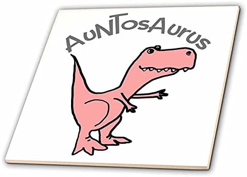 3D - Забавен, Сладък Розов динозавър тиранозавър рекс rex, Готин игра на думи, предназначени за леля-Автозавра - Плочки (ct_349513_1)